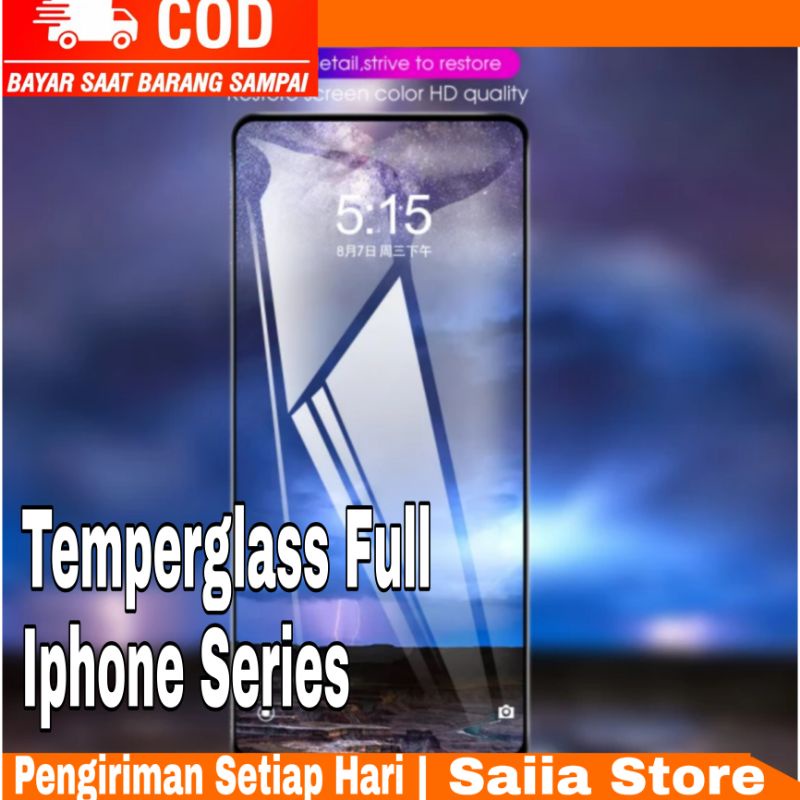 Saiia Store Temperglass Full IPHONE all Series Anti gores kaca IPHONE semua Tipe