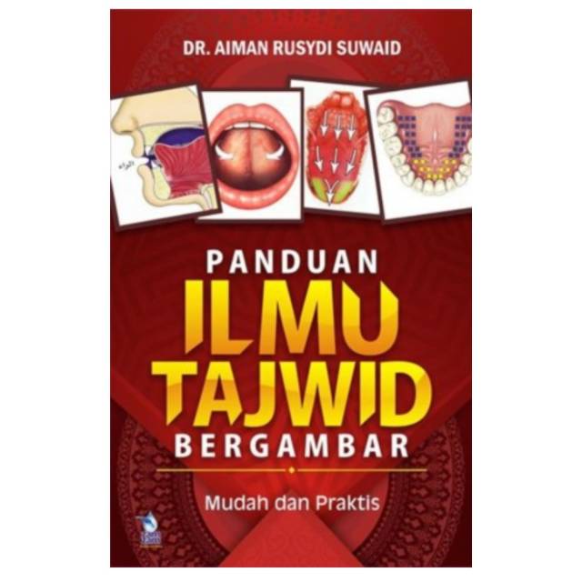 Panduan Ilmu Tajwid Bergambar Oleh Aiman Rusydi Suwaid