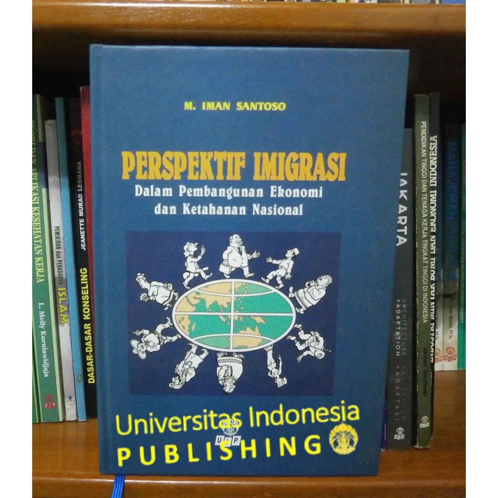 Perspektif Imigrasi Dalam Pembangunan Ekonomi dan Ketahanan Nasional