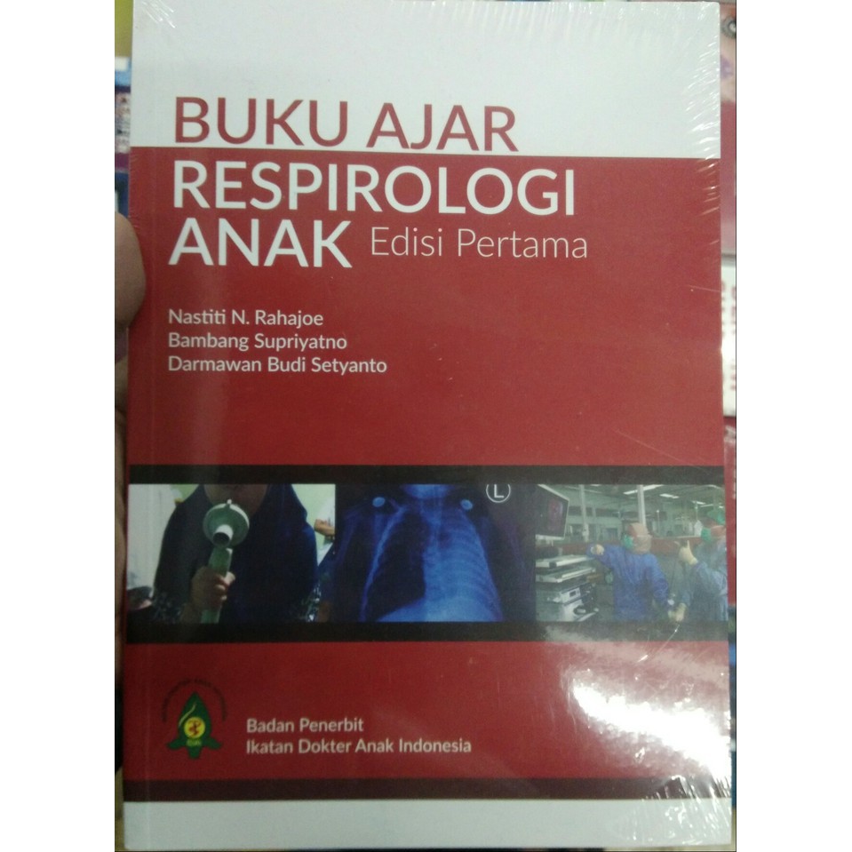Buku ORI - Buku Ajar Respirologi Anak Edisi Pertama IDAI