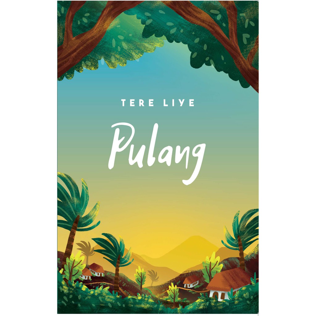 Pulang Tere Liye Shopee Indonesia