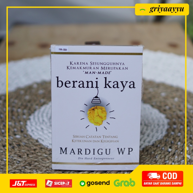 Buku Berani Kaya Mahakarya Mardigu Wowiek Bossman Sontoloyo