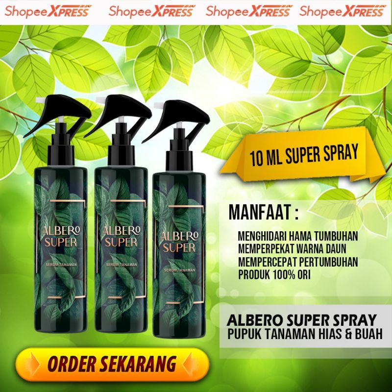ALBERO SUPER PLANT SERUM PUPUK TANAMAN HIAS SPAY LEAF SHINE 10ML