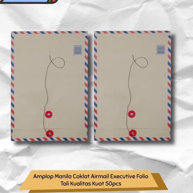 

✥ Amplop Manila Coklat Airmail Executive Folio Tali Kualitas Kuat 50pcs ♙