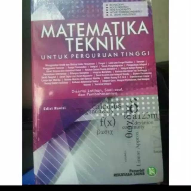 

Matematika Teknik untuk perguruan Tinggi edisi Revisi by Ratna Dewi