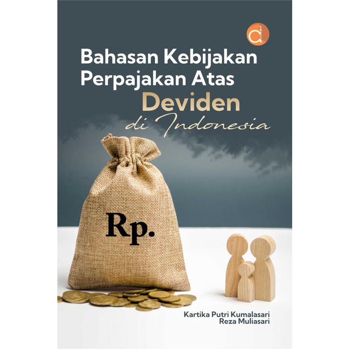 

Buku Bahasan Kebijakan Perpajakan atas Deviden di Indonesia - Original
