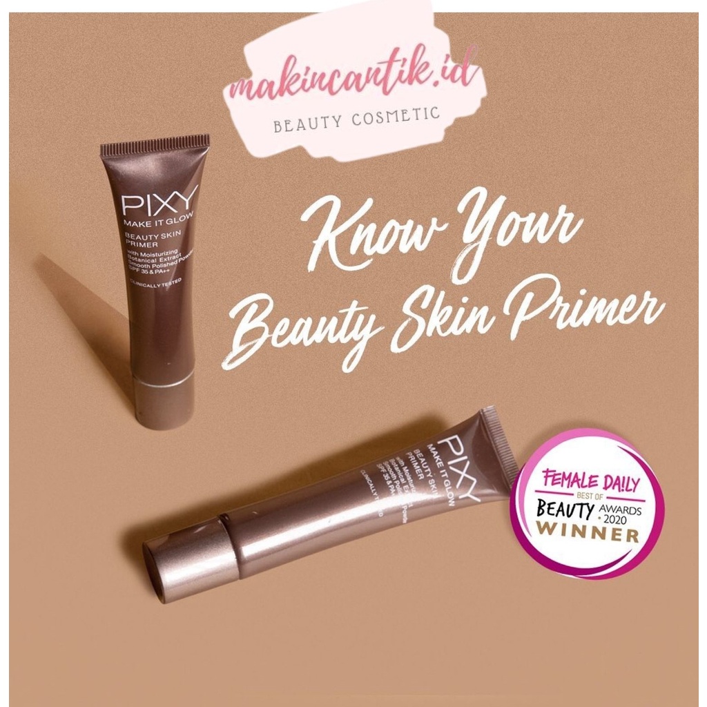 PIXY MAKE IT GLOW BEAUTY SKIN PRIMER PIXY PRIMER PIXY BASE MAKEUP PIXY MAKE IT GLOW PRIMER 25 ML