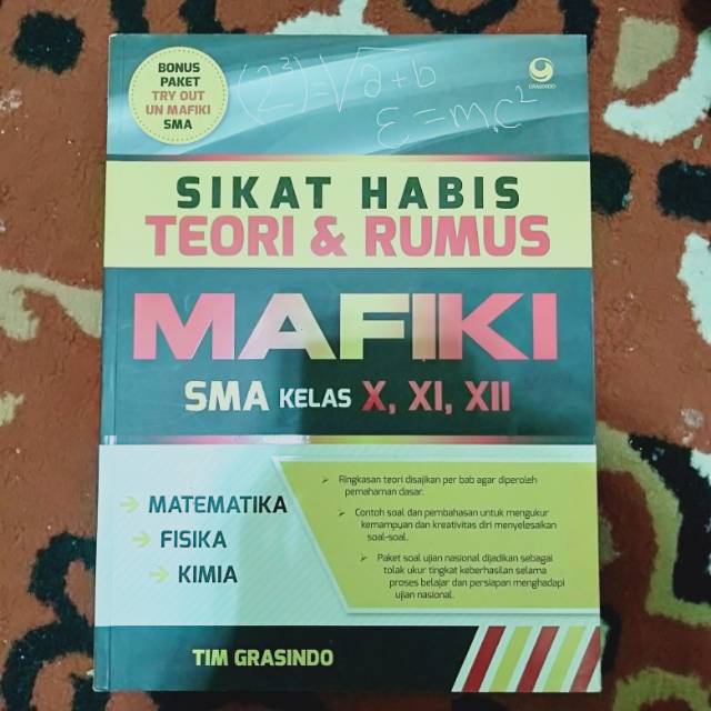 Buku Sikat HabisTeori dn Rumus MAFIKI SMA kelas X,XI,XII Matematika Fisika Kimia