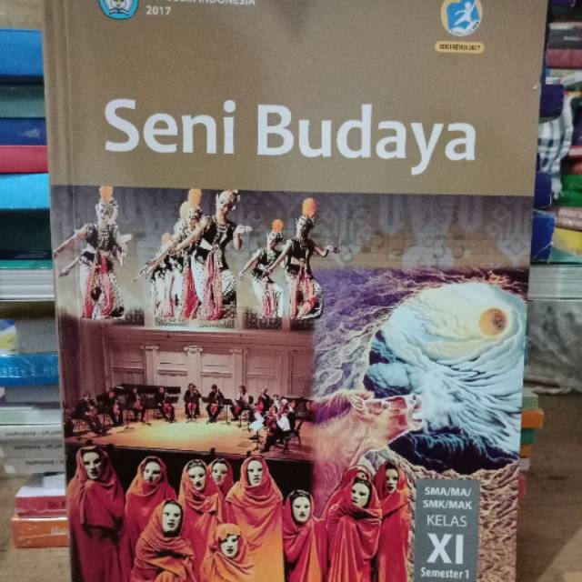 

Seni budaya SMA/MA/SMK/MAK kls XI semester 1/ revisi