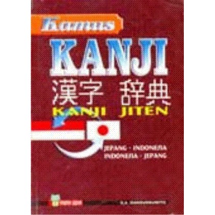 KAMUS KANJI / JEPANG - INDONESIA & INDONESIA - JEPANG