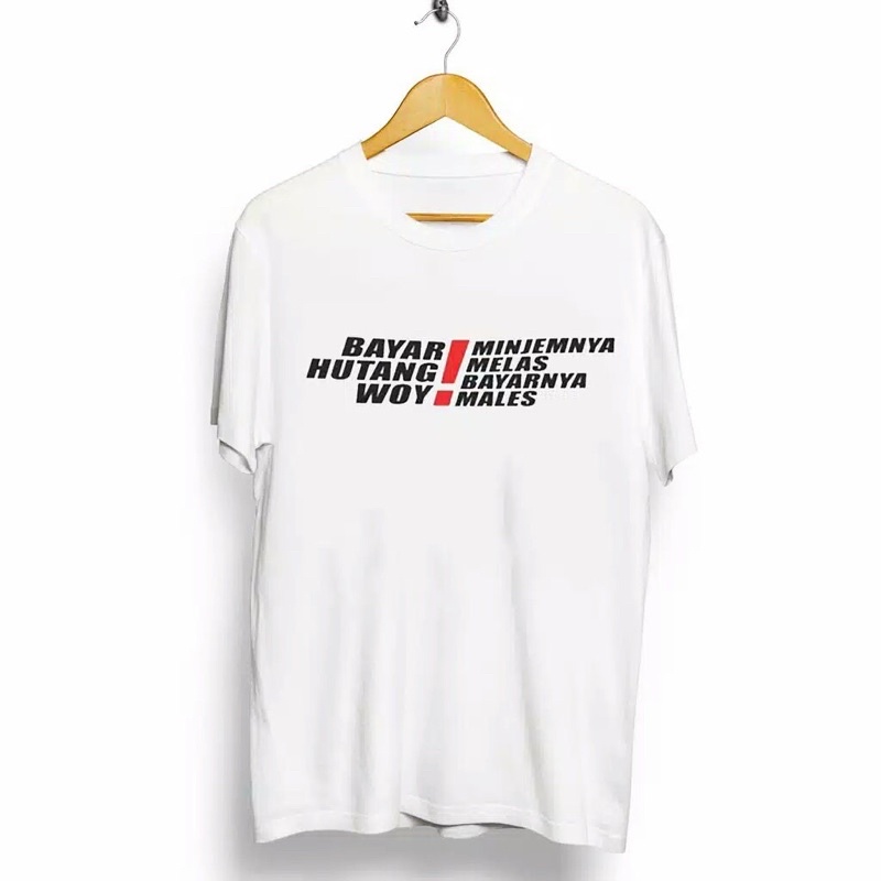 KAOS KATA KATA LUCU KAOS TULISAN LUCU KAOS PRIA TULISAN LUCU BAJU KAOS T SHIRT PRIA WANITA DISTRO BA