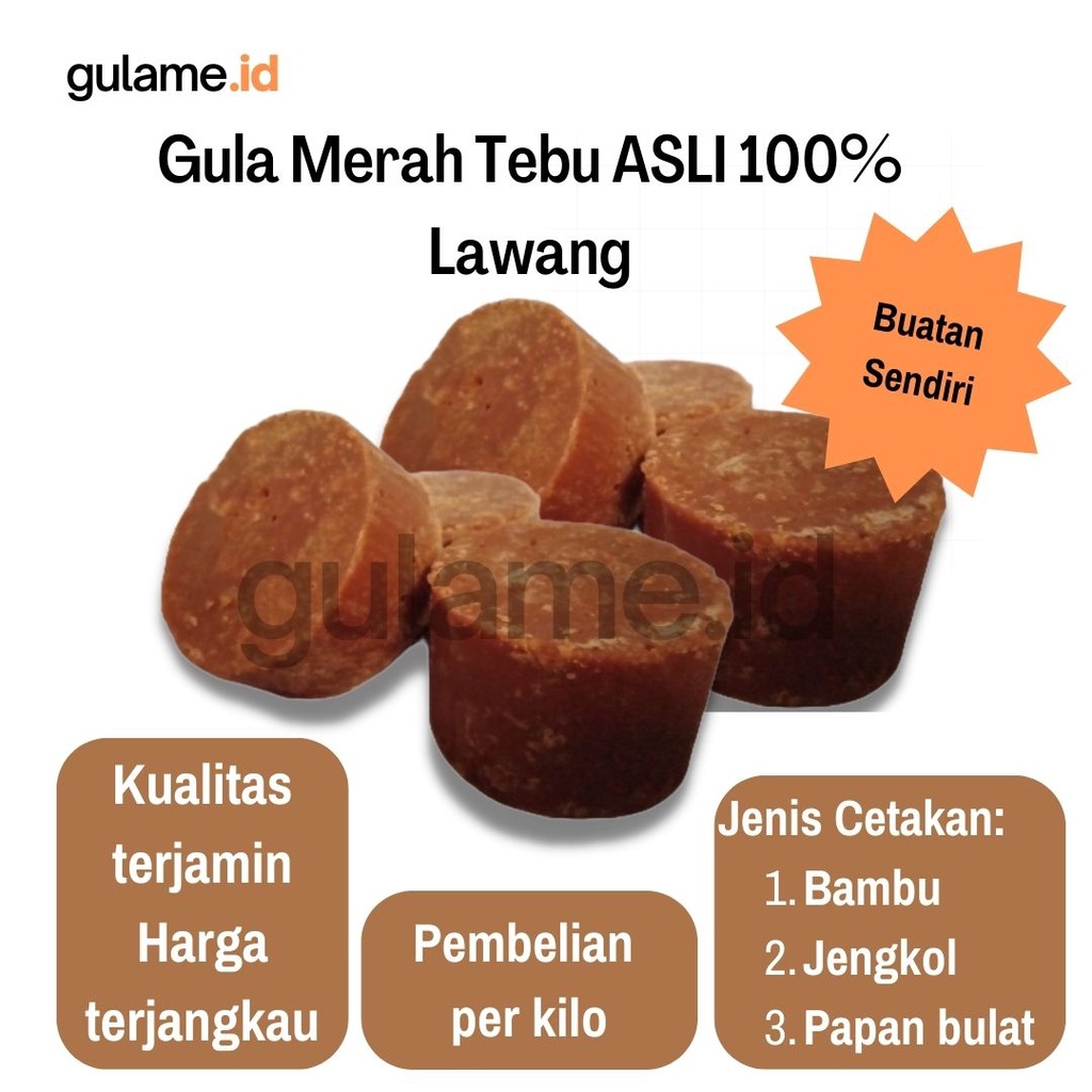 

Gula Merah Tebu Asli 100% (Saka Lawang)