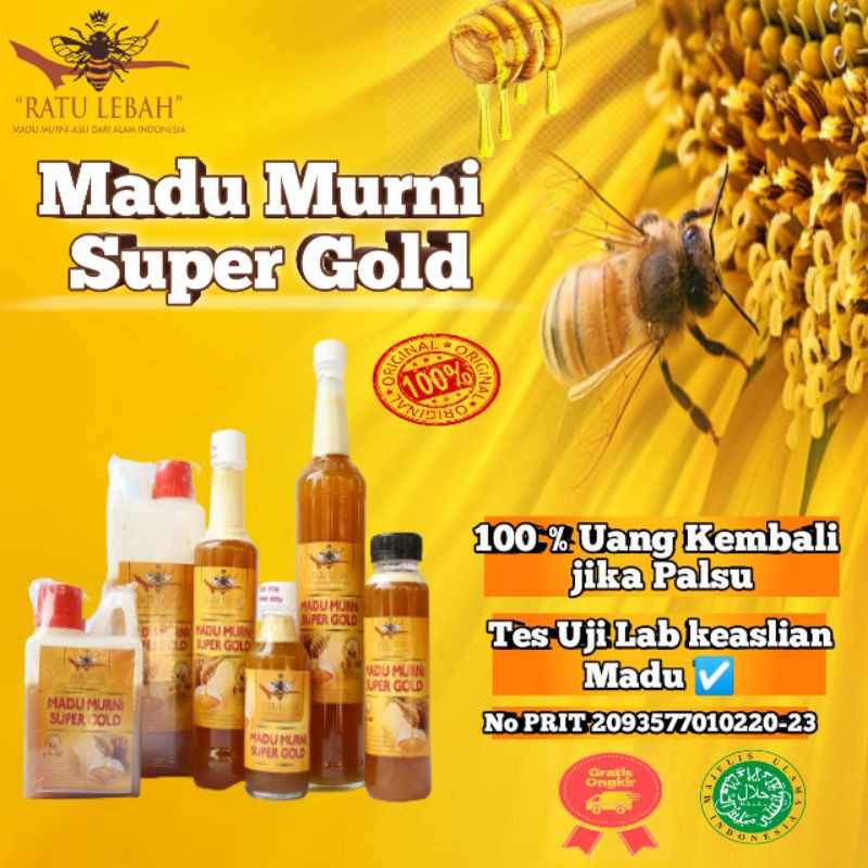 

MADU SUPER GOLD RATU LEBAH/LEBAH MADU/MADU/MADU SUPER/MADU GOLD/BEEPOLEN/ROYAL JELLY/SUPER GOLD