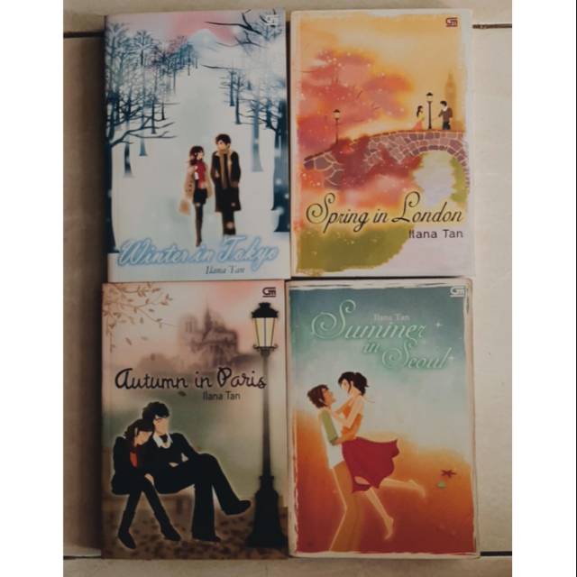 Novel Ilana Tan  / Tetralogi 4 Musim Ilana Tan NOVEL WINTER IN PARIS AUTUMN IN TOKYO ILANA TAN
