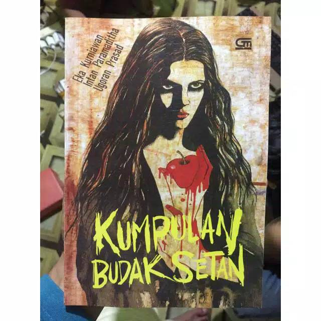 KUMPULAN BUDAK SETAN BY EKA KURNIAWAN
