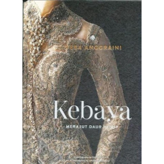 Book Vera Anggraini - Kebaya Merajut Daur Hidup - 9786026202253
