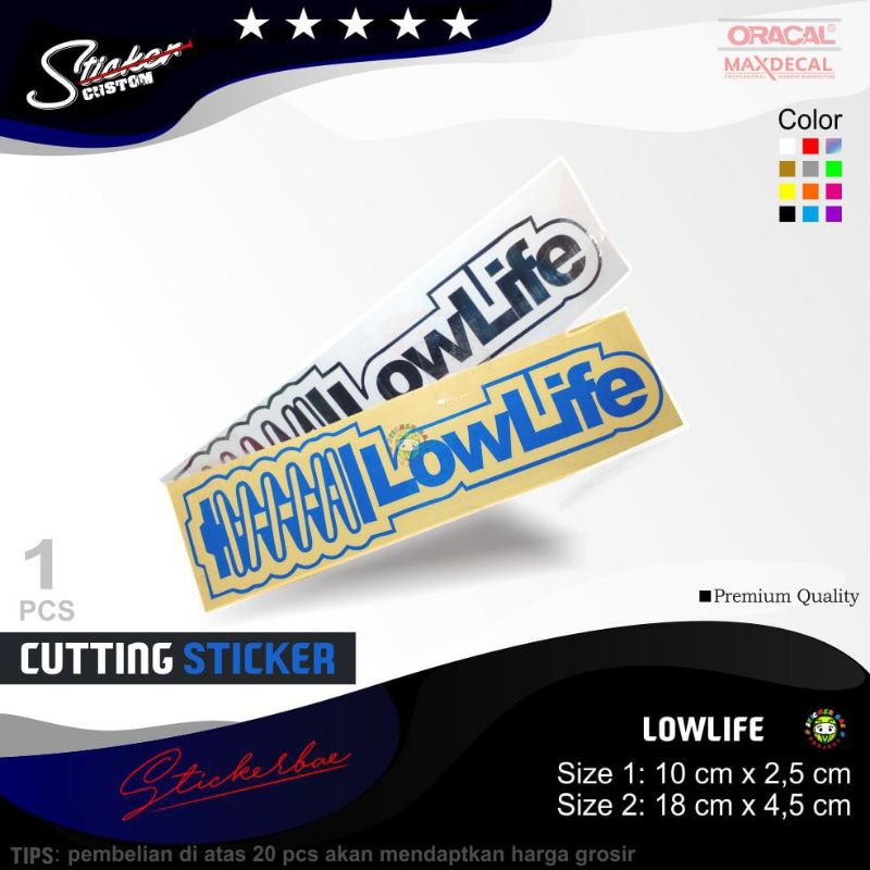 stiker low life cutting stiker mobil lowlife stiker motor