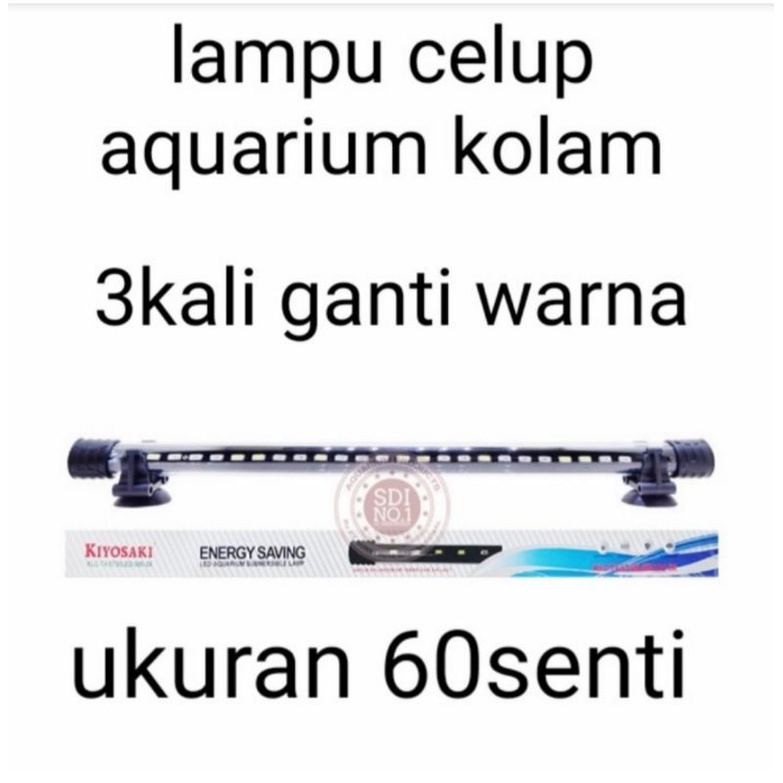 lampu aquarium celup lampu led aquarium celup 60cm bisa di ganti ganti warna klc 600