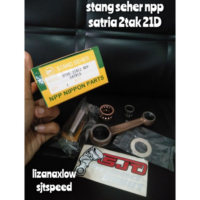 stang seher npp satria 2t conrod satria 2tak 21D
