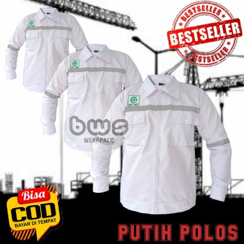 WEARPACK ATASAN PUTIH POLOS/KEMEJA KERJA KANTOR/WEARPACK LAPANGAN/WEARPACK SAFETY K3/KEMEJA KERJA PU