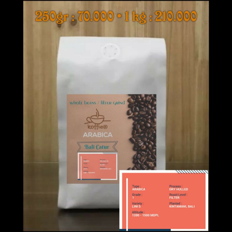 

arabica bali catur 250gr 1kg grade 1
