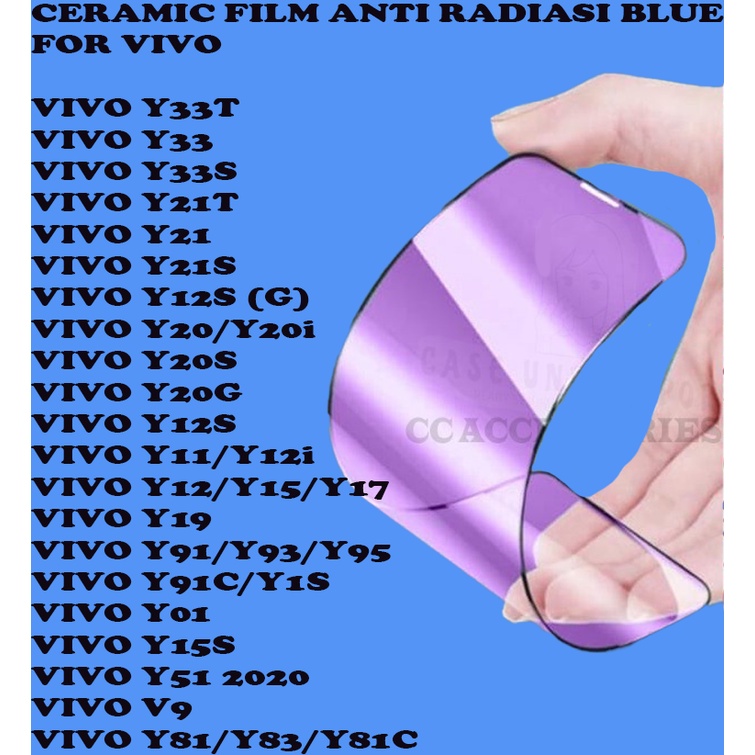 Tempered Glass Full Cover Ceramic Anti Blue Light For Vivo T1 5G/T1/Y33T/Y33/Y33S/Y21/Y21T/Y21S/Y20/Y20i/Y20S/Y12S(G)/Y12S/Y11/Y12i/Y12/Y15/Y17/Y19/Y91C/Y1S/Y91/Y93/Y95/V9/Y81/Y83/Y81C