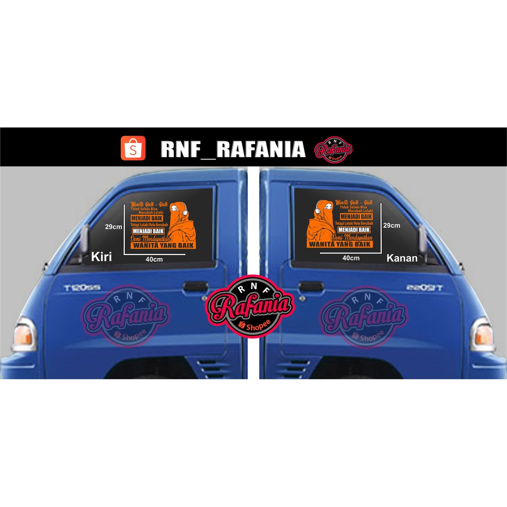 STICKER SKOTLET KACA PINTU/BODY MOBIL TRUCK/PICK UP/L300 WANITA BAIK - BAIK LELAKI MENJADI BAIK