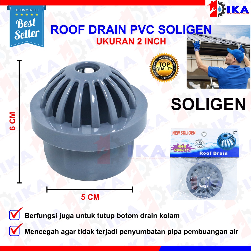 Roof Drain SOLIGEN 2 dan 3 Inch Saringan Talang Air Pembuangan Hujan Dak Atas Atap PVC Inci 3&quot; 4&quot;