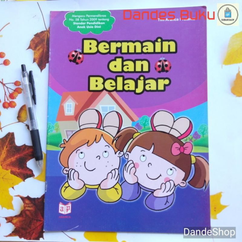 Bermain dan Belajar - Buku Belajar & Aktivitas Untuk Anak PAUD & TK