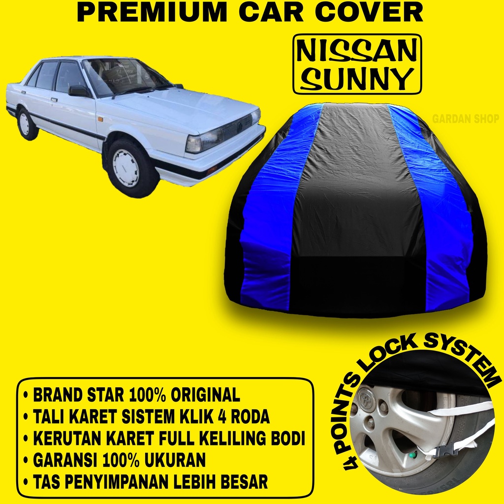 Body Cover NISSAN SUNNY Sarung BIRU Penutup Pelindung Bodi Mobil Nissan Sunny PREMIUM Blue