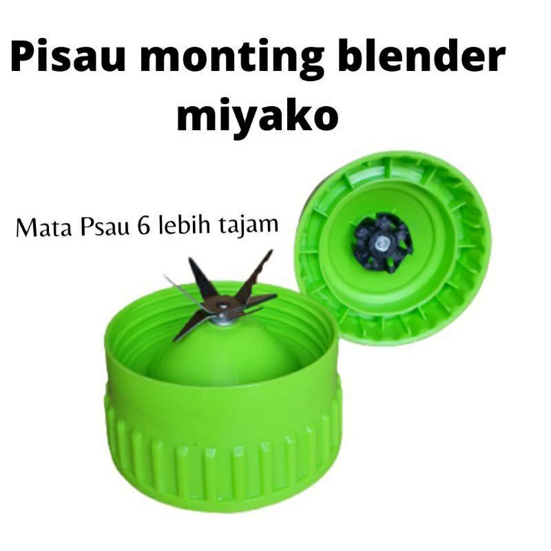 MONTING , MTG  Coper , MOUNTING BLENDER MIYAKO  6  PISAU HIJAU MOUNTING ,  JUS