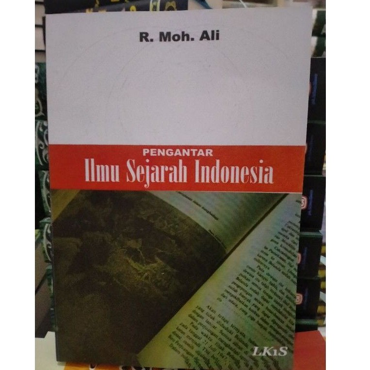 Jual Pengantar Ilmu Sejarah Indonesia - R. Moh. Ali | Shopee Indonesia