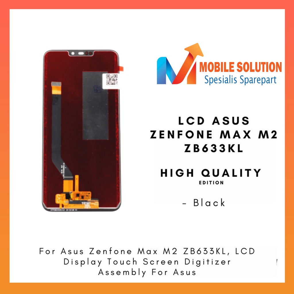 Grosir LCD Asus Zenfone Max M2  LCD Asus Zenfone ZB633KL  LCD Asus Zenfone ZB632KL ORIGINAL 100% Fullset Touchscreen Garansi 1 Bulan + Packing / Bubbel