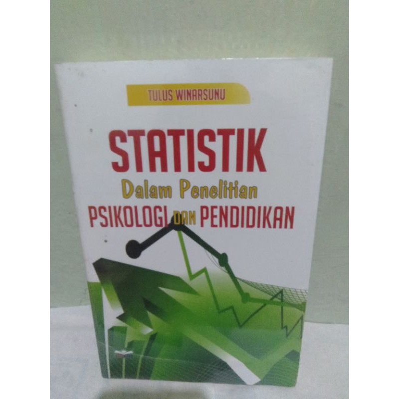 

Statistik Dalam penelitian Piskologi&Pendidikan
