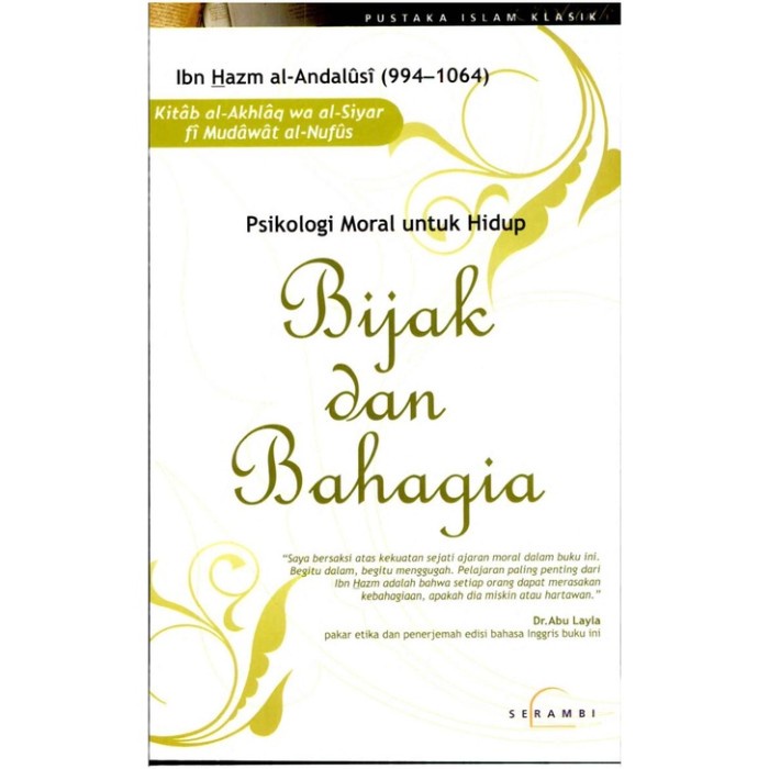 Bijak dan Bahagia: Psikologi Moral untuk Hidup Ibn Hazm Al-Andalusi