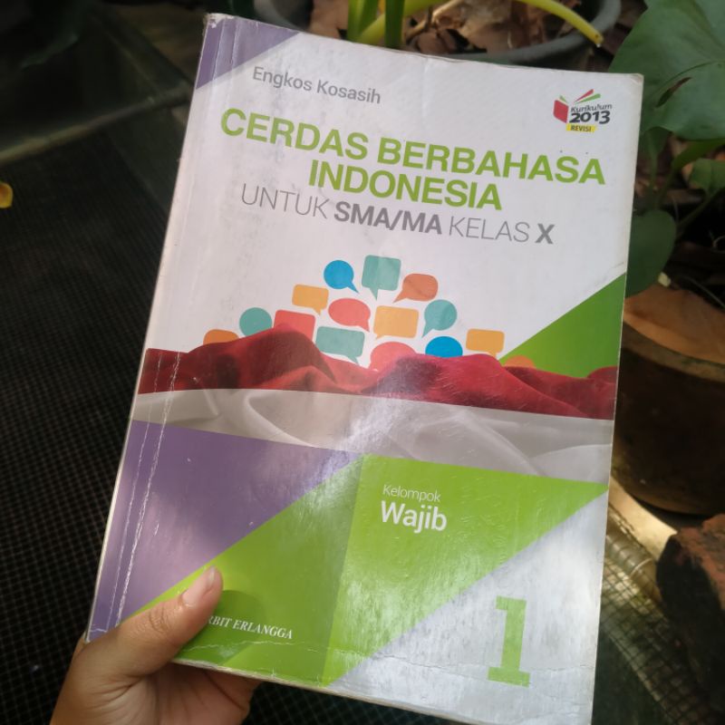 

[PRLVD] BUKU PAKET CERDAS B INDONESIA KELOMPOK WAJIB KELAS 10 PENERBIT ERLANGGA