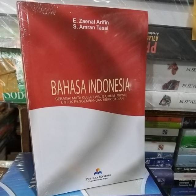 Bahasa indonesia sebagai mata kuliah wajib umum untuk pengembangan kepribadian by zaenal arifin
