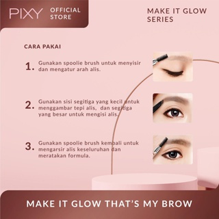 Ningrum Kosmetik Mata Pixy Eyesbrow Make It Glow That's My Brow - 8046