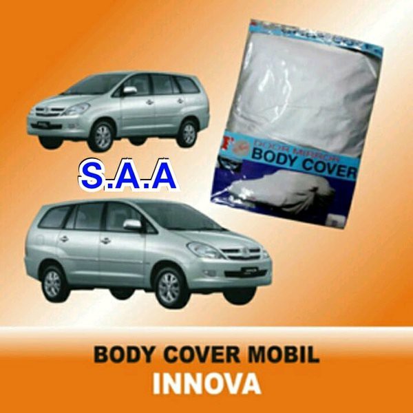 sarung mobil inova body cover inova tahun 2004 2005 2006 2007 2008 2009 2011