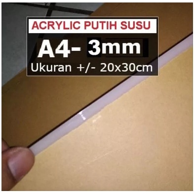 

Acrylic / acrilic / akrilik Putih Susu, UKURAN +/- A4 tebal 3mm