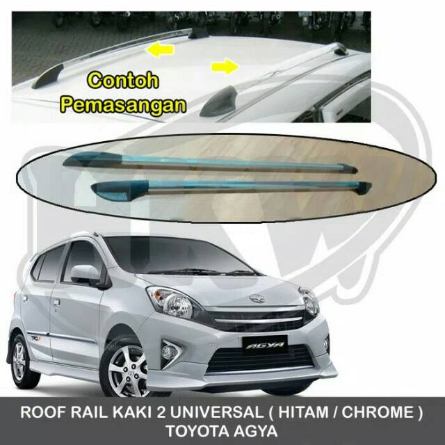Roof rail mobil agya dan ayla