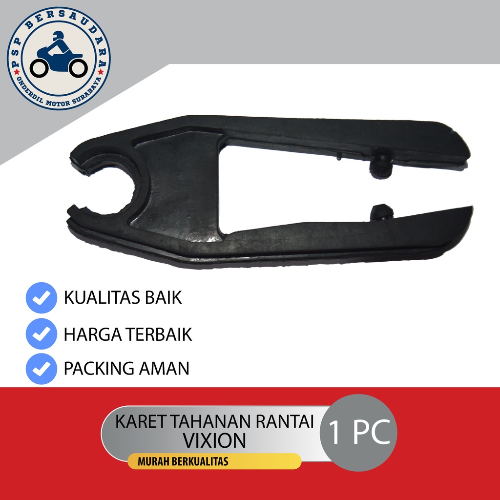 KARET TAHANAN RANTAI "VIXION" - Karet Arm Bantalan Penahan Rante YAMAHA VIXION LAMA / OLD