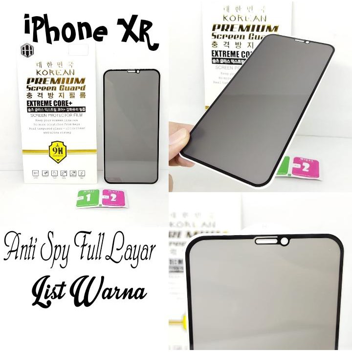 Tempered Glass Anti SPY iPhone XR 6.1 inchi Full Layar Privacy Screen Guard List Warna ANTI INTIP