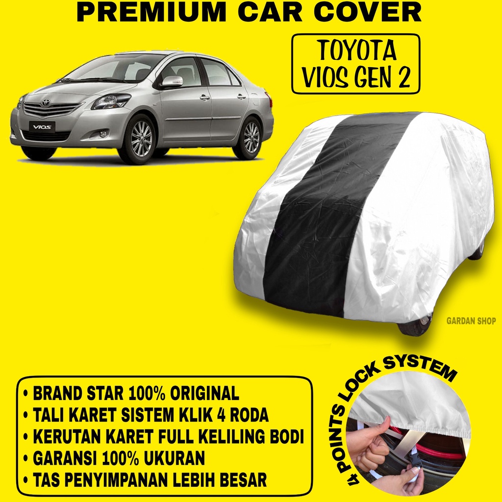 Body Cover TOYOTA VIOS GEN 2 SILVER HITAM Penutup Bodi Mobil Toyota Vios Gen 2 Waterproof PREMIUM