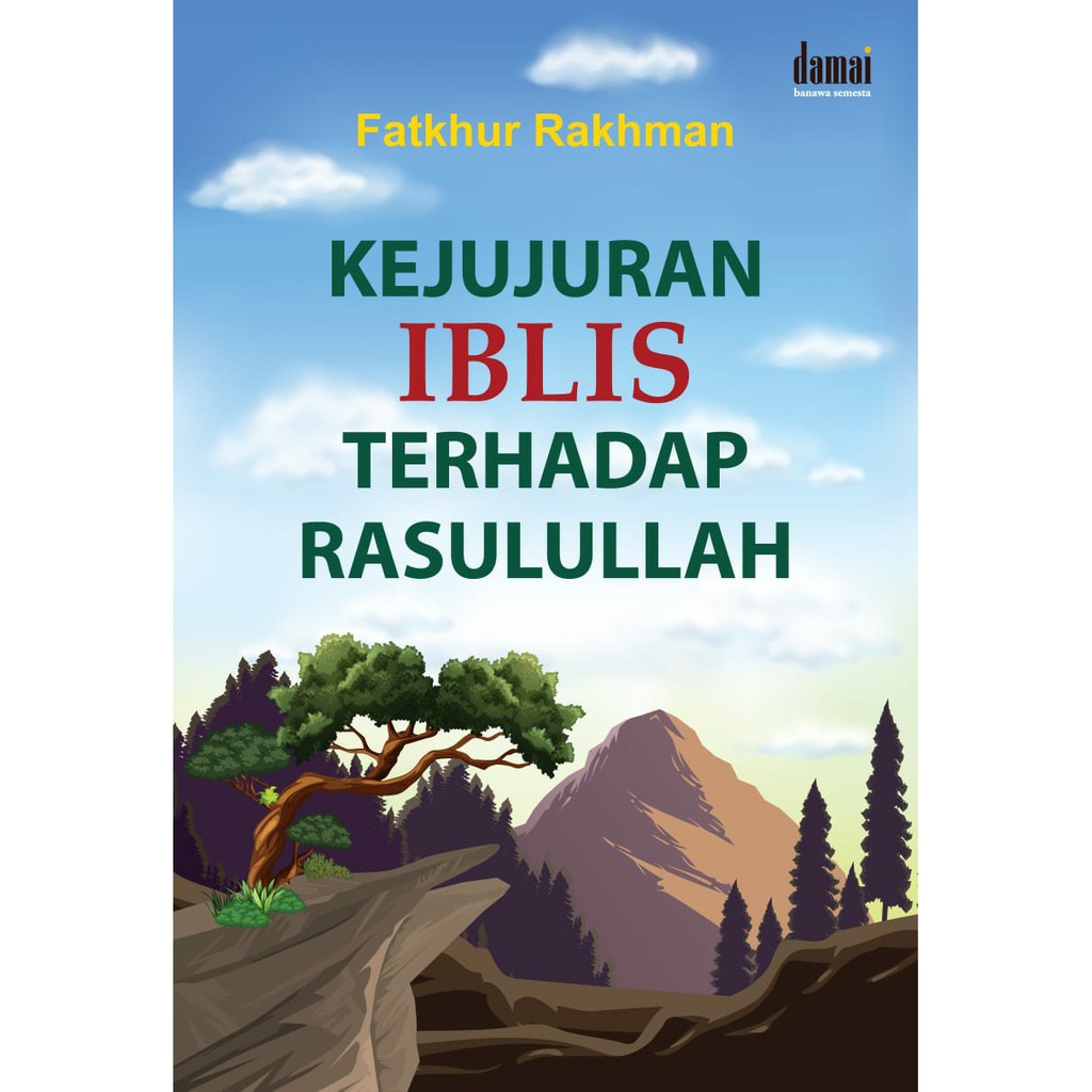 

Rene Turos Kejujuran Iblis Terhadap Rasulullah