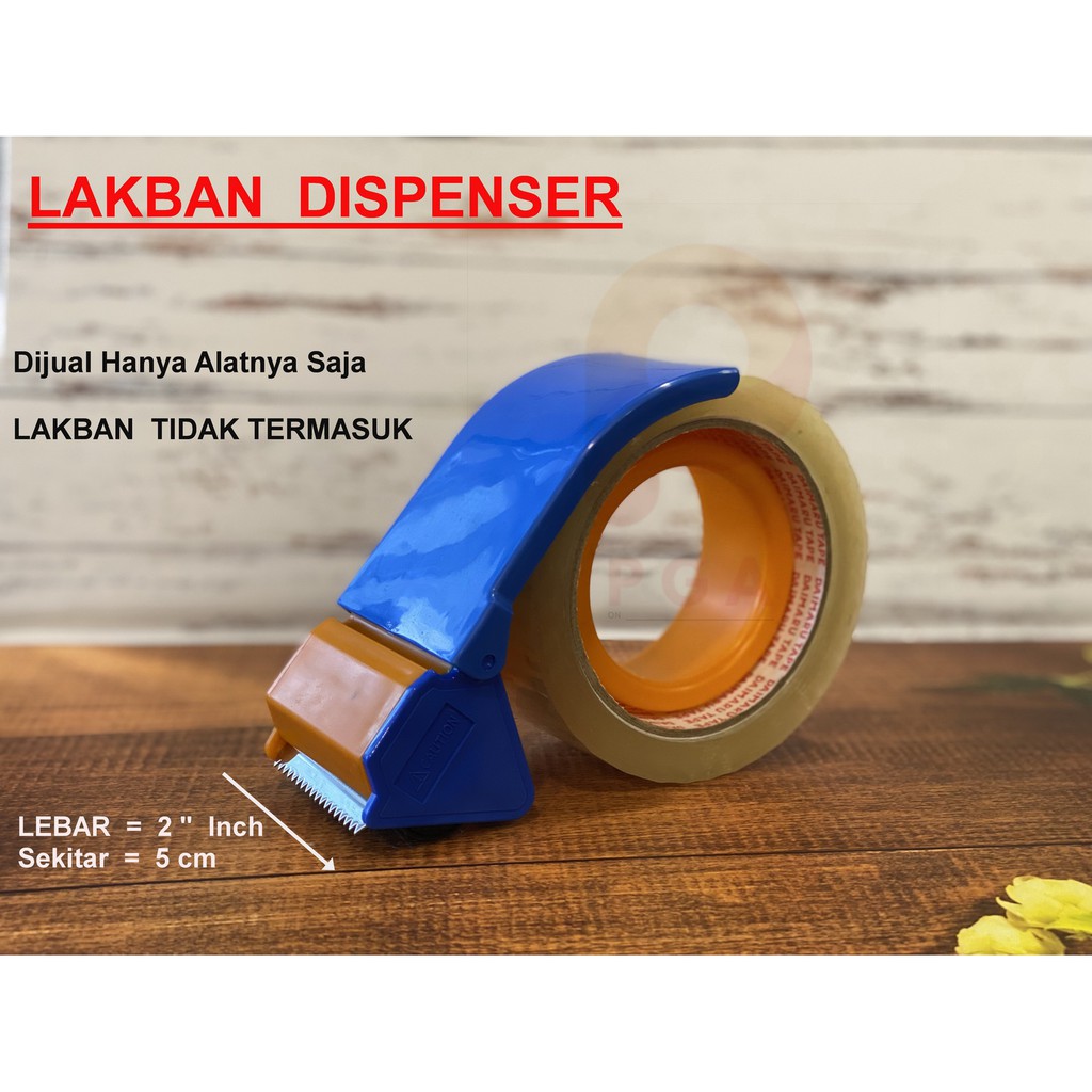 

LAKBAN DISPENSER - LAKBAN CUTTER - PEMOTONG LAKBAN