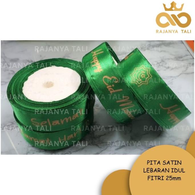 

Sale!!! Pita Satin Lebaran Idul Fitri 25Mm - Paling Dicari