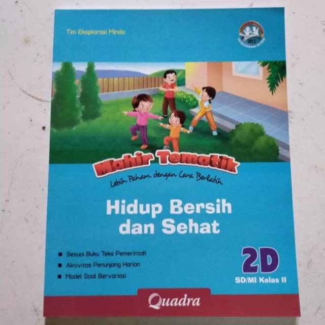 Buku mahir tematik k13 Quadra kelas 2D hidup bersih dan sehat