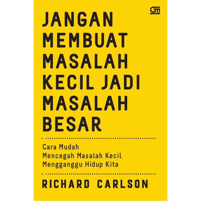 JANGAN MEMBUAT MASALAH KECIL JADI MASALAH BESAR