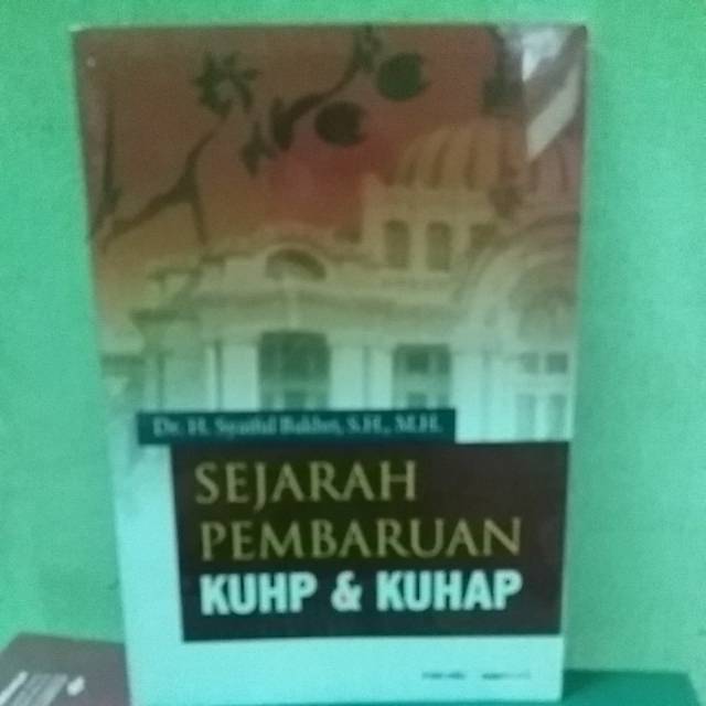 

SEJARAH PEMBARUAN KUHP & KUHAP